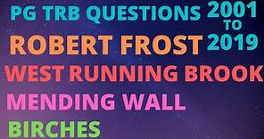 Robert Frost's Birches, Mending Wall, West Running Brook
