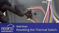 Wall Oven Won't Heat: Resetting the Thermal Switch