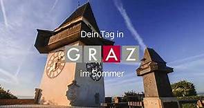 Dein Tag in Graz - im Sommer (30 Sekunden)
