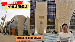 Experience the Grandeur of Germany's Biggest and Most Modern Mosque | Cologne Central Mosque | Adib