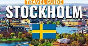 Stockholm Sweden Travel Guide: Best Things To Do in Stockholm