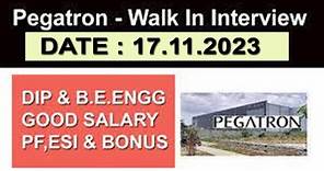 Pegatron Walk In Interview | Diploma & B.E.Engineers