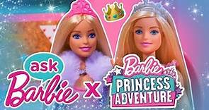 ¡Pregúntale a Barbie y a la princesa Amelia sobre su aventura de princesa! | @BarbieenCastellano