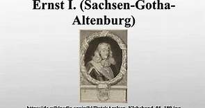 Ernst I. (Sachsen-Gotha-Altenburg)