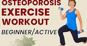 Exercise for Osteoporosis, Osteopenia & Strong Bones