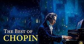 The Best of Chopin. Romantic Classical Piano. Classical Music for Relaxation