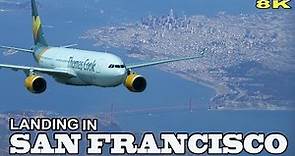SAN FRANCISCO - LANDING IN INTERNATIONAL AIRPORT 8K