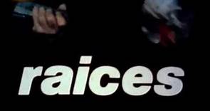 Raíces (1972-1983) Cabecera. Programa documental de TVE