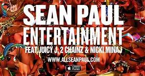 Entertainment 2.0 - Sean Paul (ft. Juicy J, 2 Chainz, & Nicki Minaj) (Official Audio)