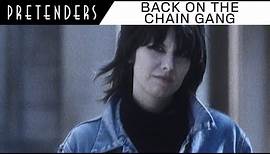 Pretenders - Back on the Chain Gang (Official Music Video)