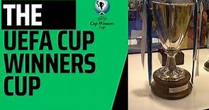 The UEFA Cup Winners Cup