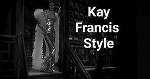 Kay Francis: Her Style in Classic Movies