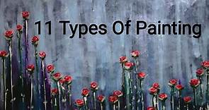 11 Types Of Painting Styles | Types Of Painting