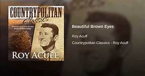 Beautiful Brown Eyes by Roy Acuff