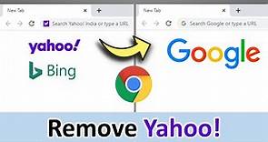 How to Change Yahoo to Google in Chrome | Remove Yahoo search engine from chrome