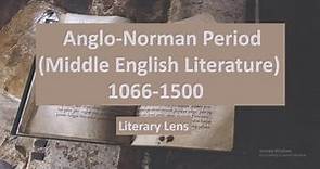 Anglo Norman Period (Middle English Literature) 1066-1500 | #studylover