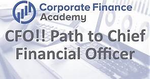 The Path to Chief Financial Officer (CFO)