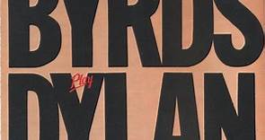 The Byrds - The Byrds Play Dylan