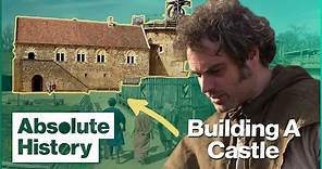 How To Build A 13th Century Castle | Secrets Of The Castle | Absolute History