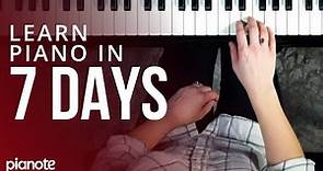 7 Days To Learning Piano (Beginner Lesson)