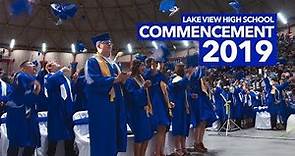Lake View High School Graduation Ceremony 2019
