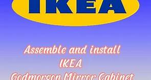 How to assemble and install Godmorgon mirror cabinet from IKEA