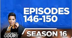 Episodes 146-150 - Divorce Court - Season 16 - LIVE