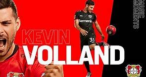 KEVIN VOLLAND | Magic Moments für Bayer 04 Leverkusen (2009 bis 2021)