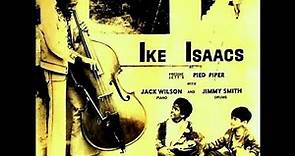 Ike Isaacs Trio - Walk On By