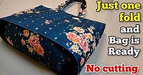 No Cutting - Just one fold and bag is ready| shopping bag cutting and stitching/ DIY tote bag/ purse