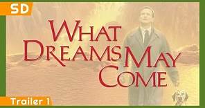 What Dreams May Come (1998) Trailer 1