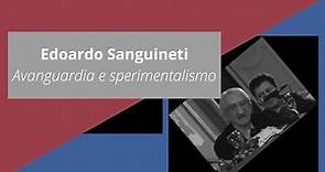 Edoardo Sanguineti, Avanguardia e sperimentalismo