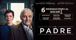 El Padre (The Father) - Estreno 1 de Abril ¡Solo en cines!