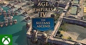 Age of Empires IV: The Sultans Ascend - Official Launch Trailer