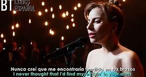 Lady Gaga - I'll Never Love Again // Lyrics + Español // Video Official