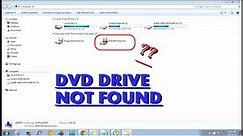 How to fix Dvd drive not found windows