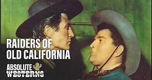 Raiders of California (1957) | Full Classic Western Movie | Absolute Westerns