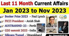 Last 11 Months Current Affairs 2023 | January 2023 To November 2023 | Important Current Affairs 2023