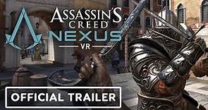 Assassin's Creed Nexus VR - Official Gameplay Trailer