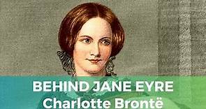 Charlotte Brontë: From Jane Eyre to Her Inspiring Life