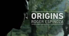 Origins: Roger Espinoza