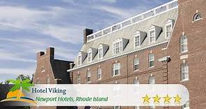 Hotel Viking - Newport Hotels, Rhode Island