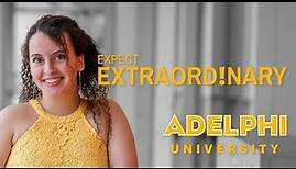 Adelphi University: Extraordinary Undergraduate Experience