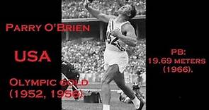 Parry O'Brien (2 times olympic champion shot put)