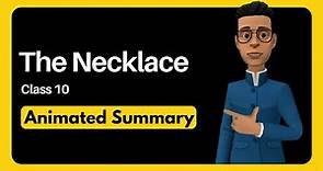 The Necklace Class 10 Summary