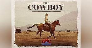 The Cowboy Season 1 Episode 1 Movies that Shaped America's Myth