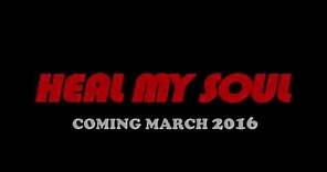 Jeff Healey - Heal My Soul - The Trailer