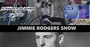 JIMMIE RODGERS SNOW - "Elvis, The Colonel, Hank and Jimmie"