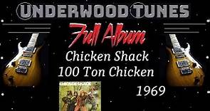Chicken Shack ~ 100 Ton Chicken ~ 1969 ~ Full Album