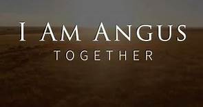 TOGETHER (2016) - an I Am Angus Documentary (HD)